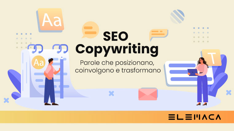 Al momento stai visualizzando SEO Copywriting: come funziona e quali strategie usare