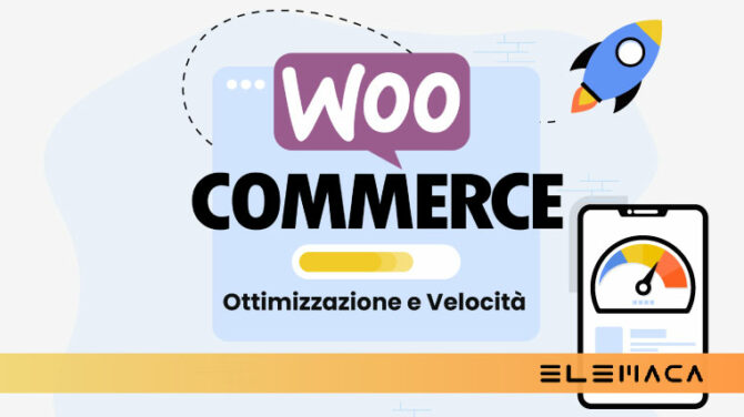 Come ottimizzare Woocommerce e renderlo più veloce