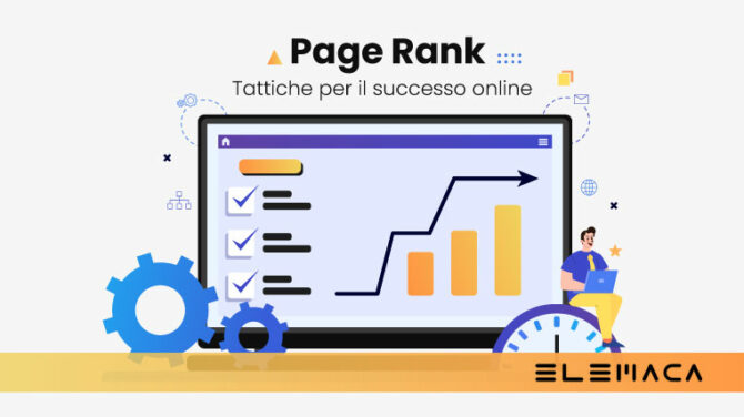 Page Rank di Google: Cos’è, Come Funziona e Come Aumentarlo