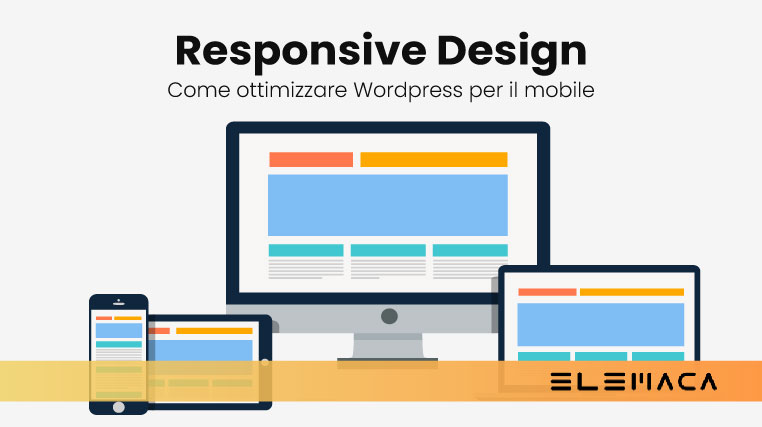 Al momento stai visualizzando Ottimizzare WordPress per mobile, il modello responsive