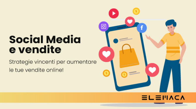 Come ottimizzare i Social Media per le vendite