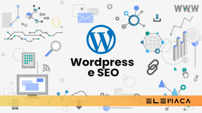 Ottimizzare WordPress per la SEO 2021: la tua guida Seo